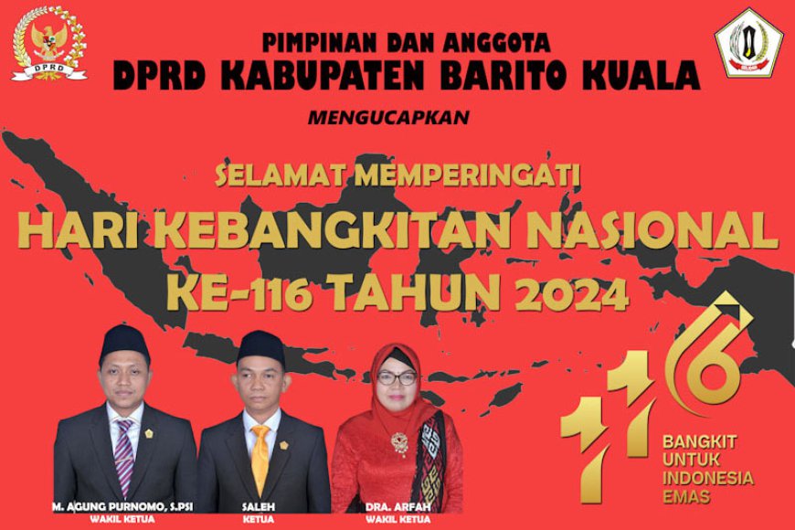 DPRD Barito Kuala Mengucapkan Selamat Memperingati Hari Kebangkitan Nasional