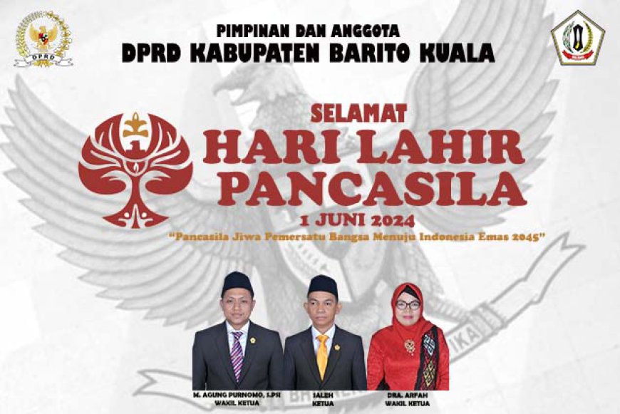 DPRD Batola Mengucapkan Selamat Hari Lahir Pancasila 2024