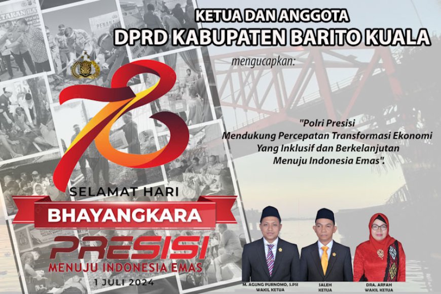 DPRD Barito Kuala Mengucapkan Selamat Hari Bhayangkara ke-78