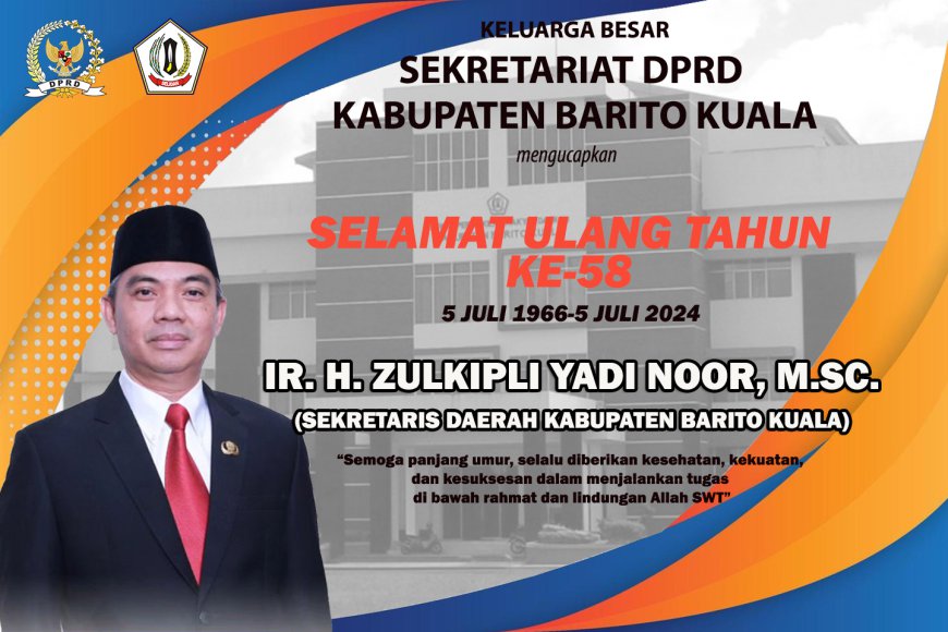 DPRD Batola Mengucapkan Selamat Ulang Tahun Kepada Sekdakab Zulkipli