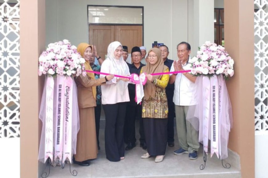 Perkuat Pendidikan di Banjarbaru, Lisa Resmikan Gedung Baru SD Al Halaby Islamic School