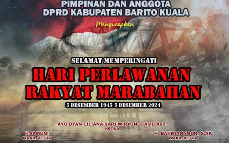 DPRD Batola Mengucapkan Selamat Memperingati Hari Perlawanan Rakyat Marabahan