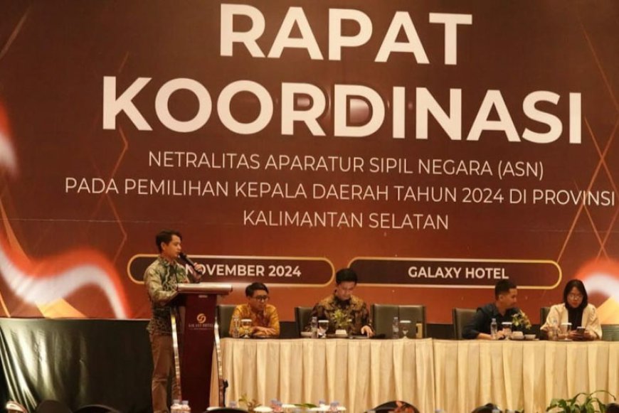 Jaga Netralitas ASN di Pilkada, Bawaslu dan Pemprov Kalsel Gelar Rapat Koordinasi