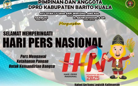Pimpinan dan Anggota DPRD Batola Mengucapkan Selamat Hari Pers Nasional 2025