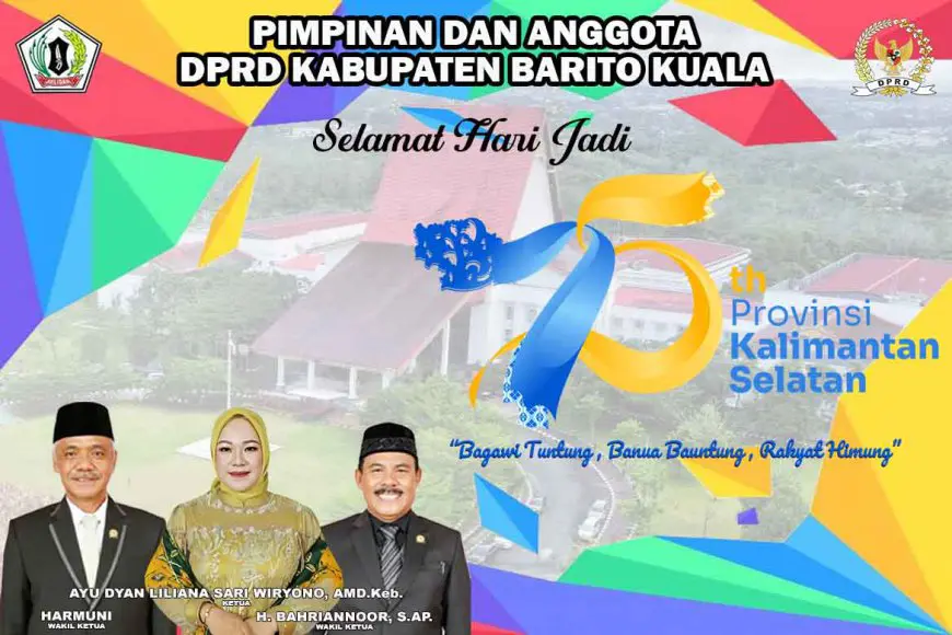 DPRD Batola Mengucapkan Selamat Hari Jadi ke-75 Provinsi Kalsel