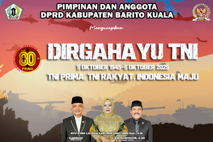 DPRD Barito Kuala Mengucapkan Dirgahayu TNI ke-80