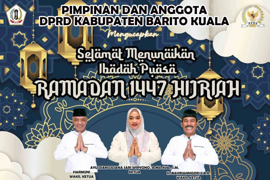 DPRD Batola Mengucapkan Selamat Menunaikan Ibadah Puasa 1447 Hijriah 